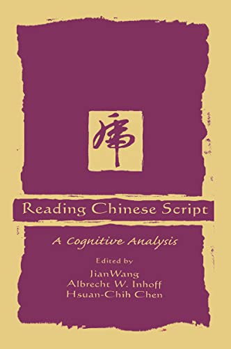 9780805824780: Reading Chinese Script: A Cognitive Analysis