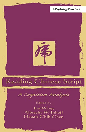 9780805824780: Reading Chinese Script: A Cognitive Analysis