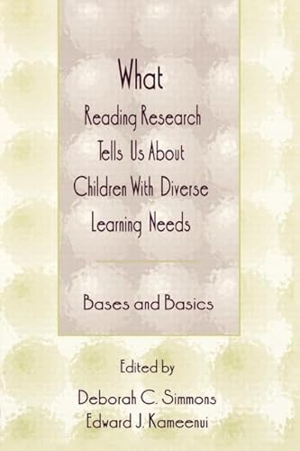 9780805825169: What Reading Research Tells Us About Children With Diverse Learning Needs: Bases and Basics (The LEA Series on Special Education and Disability)