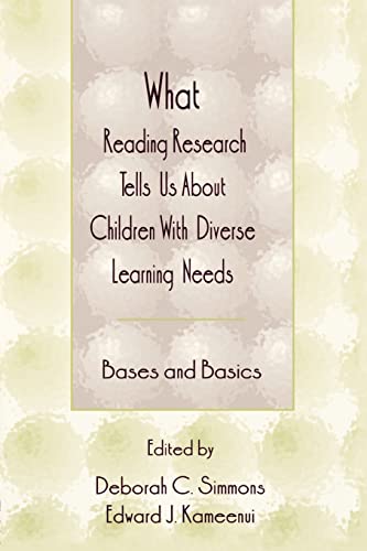 Stock image for What Reading Research Tells Us About Children With Diverse Learning Needs: Bases and Basics (The LEA Series on Special Education and Disability) for sale by Chiron Media