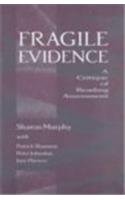 Beispielbild fr Fragile Evidence: A Critique of Reading Assessment zum Verkauf von SecondSale