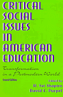 Imagen de archivo de Critical Social Issues in American Education: Transformation in a Postmodern World a la venta por ThriftBooks-Dallas