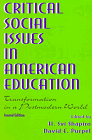 Stock image for Critical Social Issues in American Education: Transformation in a Postmodern World for sale by ThriftBooks-Dallas