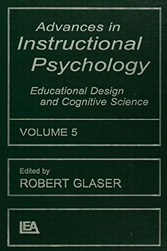 9780805825497: Advances in instructional Psychology, Volume 5: Educational Design and Cognitive Science: 05