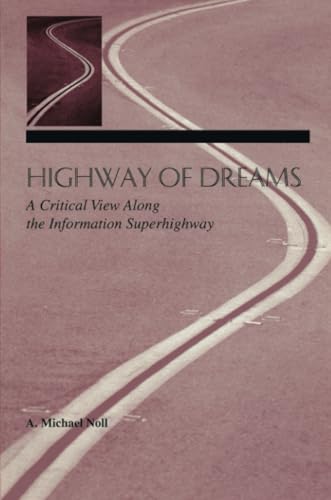 Stock image for Highway of Dreams : A Critical View Along the Information Superhighway for sale by Blackwell's