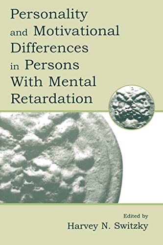 Beispielbild fr Personality and Motivational Differences in Persons With Mental Retardation zum Verkauf von Blackwell's