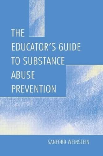 9780805825947: The Educator's Guide To Substance Abuse Prevention