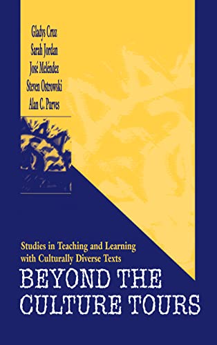 Imagen de archivo de Beyond the Culture Tours: Studies in Teaching and Learning With Culturally Diverse Texts a la venta por BOOKWEST
