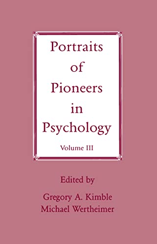 Imagen de archivo de Portraits of Pioneers in Psychology: Volume III (Portraits of Pioneers in Psychology (Hardcover Lawrence Erlbaum)) a la venta por Revaluation Books