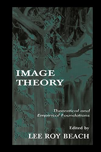 Stock image for Image Theory: Theoretical and Empirical Foundations (Organization and Management Series) for sale by Phatpocket Limited