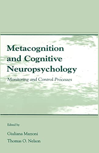 Beispielbild fr Metacognition and Cognitive Neuropsychology: Monitoring and Control Processes zum Verkauf von BooksRun