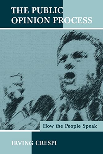 Stock image for The Public Opinion Process: How the People Speak for sale by Blackwell's