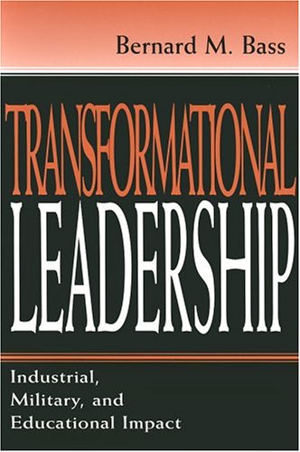 Imagen de archivo de Transformational Leadership: Industrial, Military, and Educational Impact a la venta por SecondSale