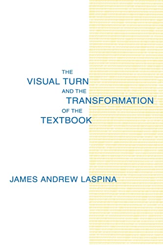 Imagen de archivo de The Visual Turn and the Transformation of the Textbook a la venta por Bingo Used Books