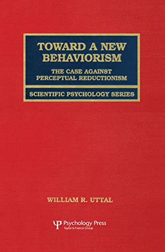 Stock image for Toward a New Behaviorism : The Case Against Perceptual Reductionism for sale by Better World Books