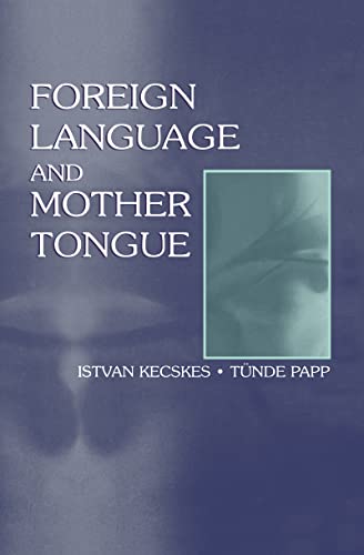 Stock image for Foreign Language and Mother Tongue for sale by ThriftBooks-Atlanta
