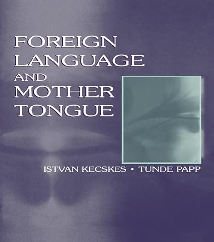 Stock image for Foreign Language and Mother Tongue for sale by Anybook.com