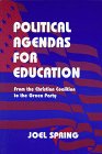 Stock image for Political Agendas for Education : From the Christian Coalition to the Green Party for sale by Better World Books: West