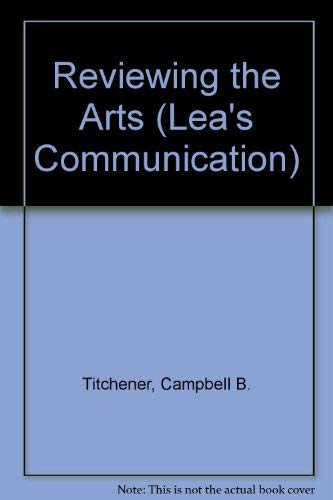 9780805827743: Reviewing the Arts (Lea's Communication Series)