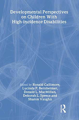 Stock image for Developmental Perspectives on Children With High-incidence Disabilities (The Lea Series on Special Education and Disability) for sale by Books Puddle