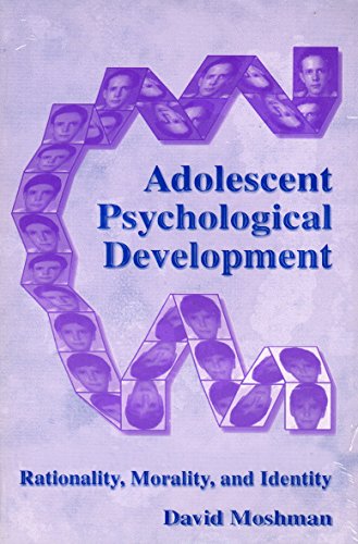 Beispielbild fr Adolescent Psychological Development: Rationality, Morality, and Identity zum Verkauf von HPB-Red