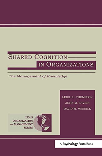 Imagen de archivo de Shared Cognition in Organizations a la venta por Blackwell's