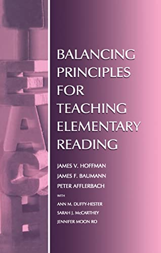 9780805829129: Balancing Principles for Teaching Elementary Reading