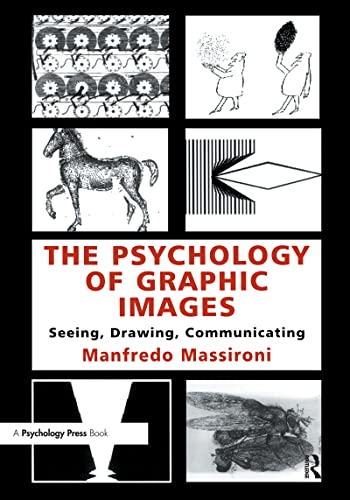 9780805829327: The Psychology of Graphic Images: Seeing, Drawing, Communicating