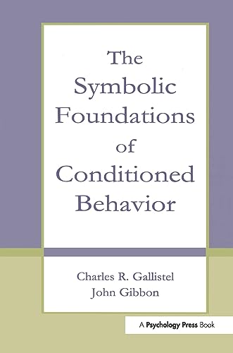 Stock image for The Symbolic Foundations of Conditioned Behavior for sale by Books Puddle