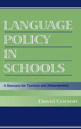 Beispielbild fr Language Policy in Schools: A Resource for Teachers and Administrators zum Verkauf von Chiron Media