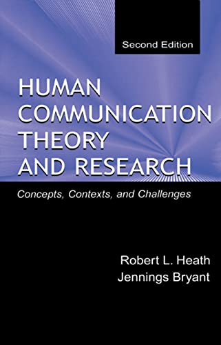 Stock image for Human Communication Theory and Research: Concepts, Contexts, and Challenges (Routledge Communication Series) for sale by BooksRun
