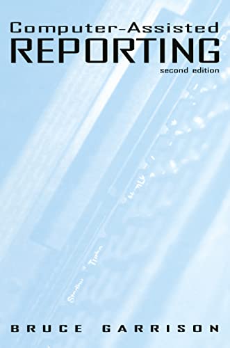Stock image for Computer-assisted Reporting (Lea's Communication Series) for sale by Ashworth Books