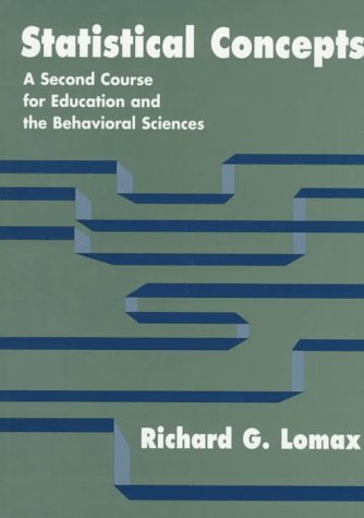 9780805830514: Statistical Concepts: A Second Course for Education and the Behavioral Sciences