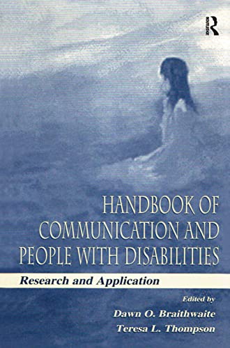 Stock image for Handbook of Communication and People With Disabilities: Research and Application (Routledge Communication Series) for sale by Chiron Media
