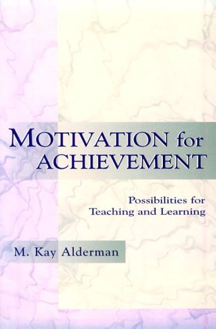 Beispielbild fr Motivation for Achievement : Possibilities for Teaching and Learning zum Verkauf von Better World Books