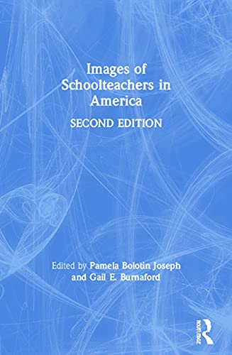 Imagen de archivo de Images of Schoolteachers in America a la venta por Better World Books