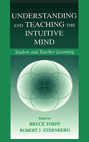 9780805831092: Understanding and Teaching the Intuitive Mind: Student and Teacher Learning (Educational Psychology Series)