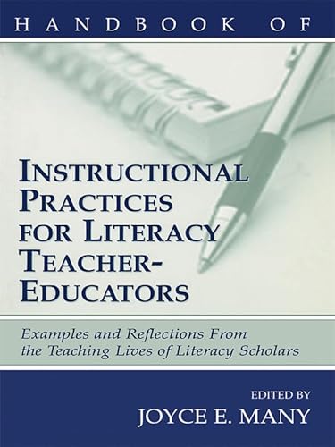 Imagen de archivo de Handbook of Instructional Practices for Literacy Teacher-Educators a la venta por Blackwell's