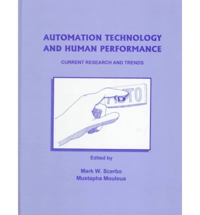Stock image for Automation Technology and Human Performance : Current Research and Trends for sale by Better World Books