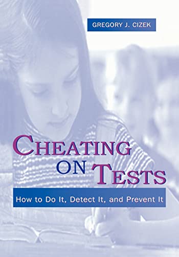 9780805831450: Cheating on Tests: How To Do It, Detect It, and Prevent It