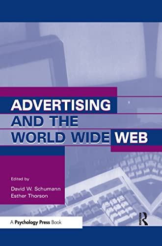 Stock image for Advertising and the World Wide Web (Advertising and Consumer Psychology) for sale by BooksRun