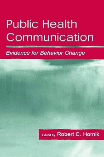 9780805831764: Public Health Communication: Evidence for Behavior Change