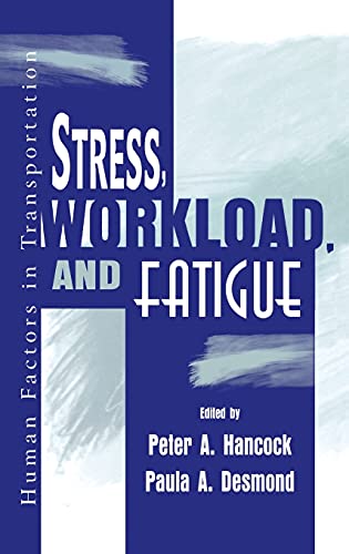 Imagen de archivo de Stress, Workload, and Fatigue a la venta por Better World Books Ltd