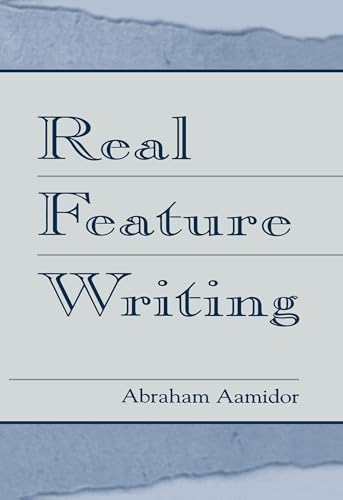 9780805831795: Real Feature Writing
