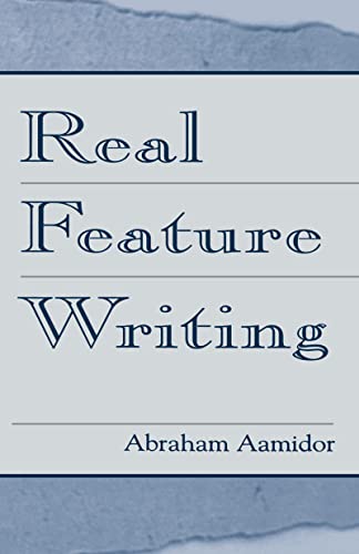 9780805831801: Real Feature Writing