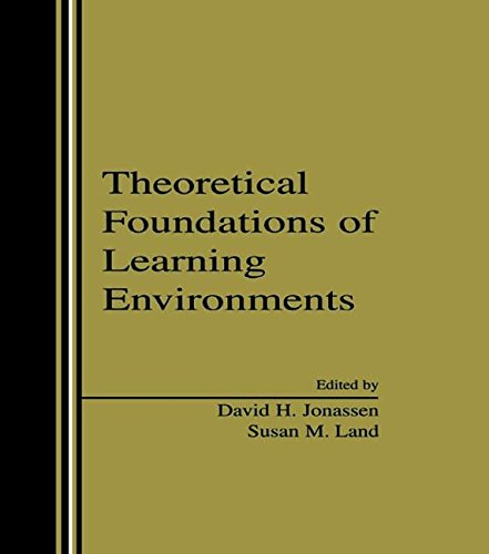 Stock image for Theoretical Foundations of Learning Environments for sale by SecondSale