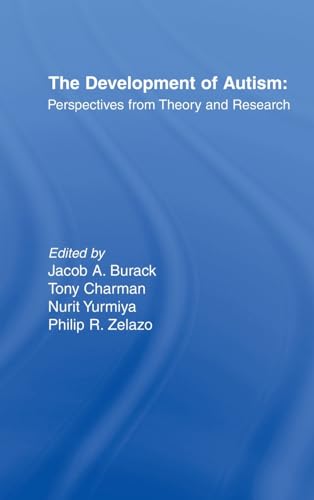 Beispielbild fr The Development of Autism: Perspectives From Theory and Research zum Verkauf von AwesomeBooks