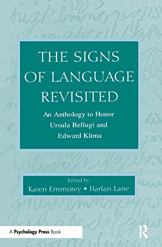 Imagen de archivo de The Signs of Language Revisited: An Anthology to Honor Ursula Bellugi and Edward Klima a la venta por Revaluation Books