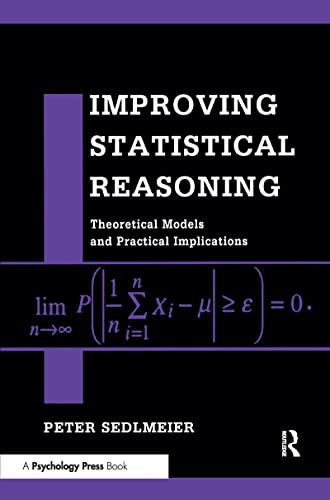 Beispielbild fr Improving Statistical Reasoning : Theoretical Models and Practical Implications zum Verkauf von Better World Books