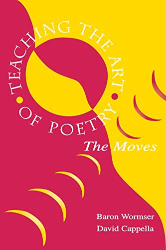 Beispielbild fr Teaching the Art of Poetry : The Moves zum Verkauf von Better World Books